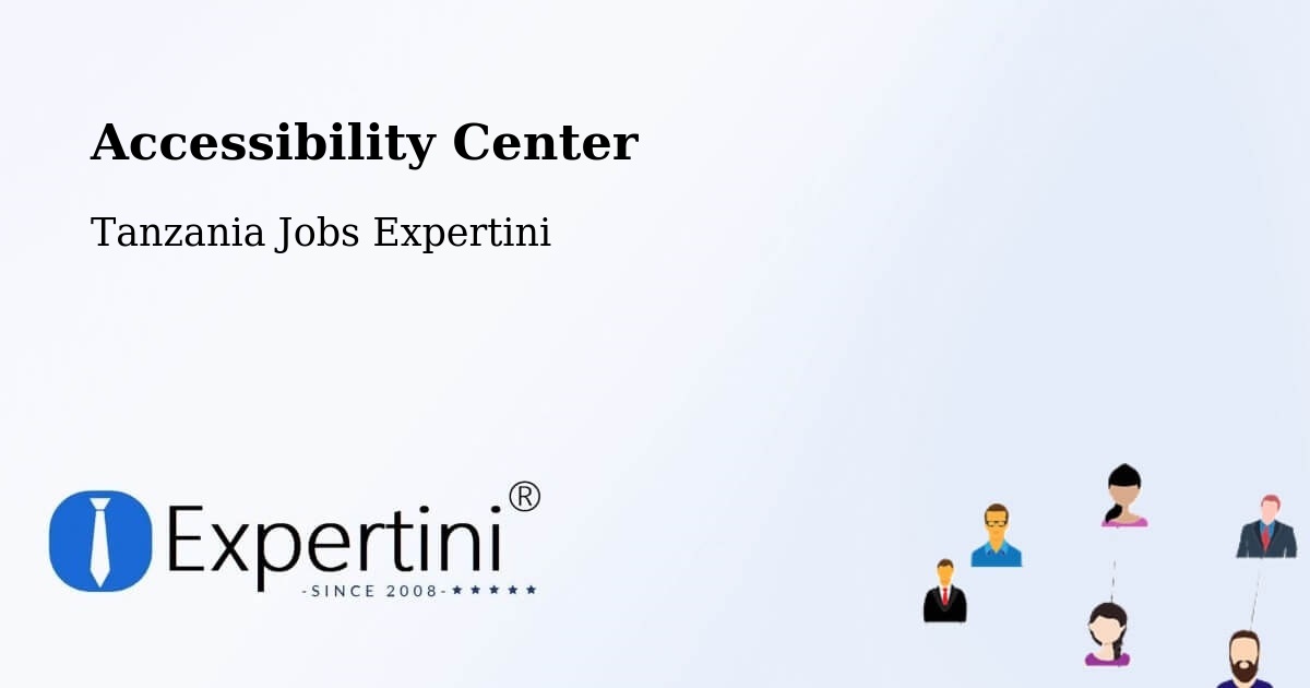 Accessibility Statement – Matonga - Tanzania Jobs Expertini