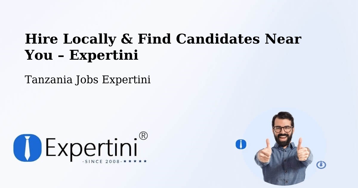 Hire Locally in Matonga – Find Qualified Candidates Near You - Matonga, Tanzania Jobs Expertini